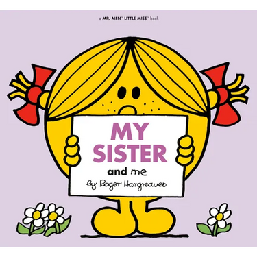 My Sister and Me