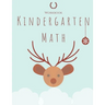 Kindergarten Math Workbook: Kindergarten and 1st Grade Workbook Age 5-7, Homeschool Kindergarteners, Addition and Subtraction Activities + Workshe