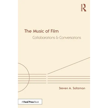 The Music of Film: Collaborations and Conversations