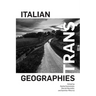 Italian Trans Geographies