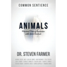 Animals: Personal Tales of Encounters with Spirit Animals