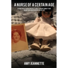 A Nurse of a Certain Age