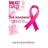 The Roadmap: Melting the Fear of Breast Cancer