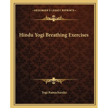 Hindu Yogi Breathing Exercises