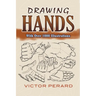 Drawing Hands: With Over 1000 Illustrations