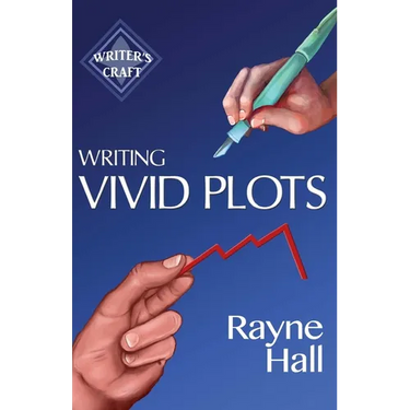 Writing Vivid Plots: Professional Techniques for Fiction Authors