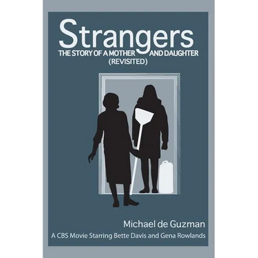 Strangers: The Story of a Mother and Daughter