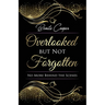 Overlooked but Not Forgotten