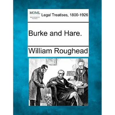 Burke and Hare.