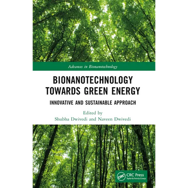 Bionanotechnology Towards Green Energy: Innovative and Sustainable Approach