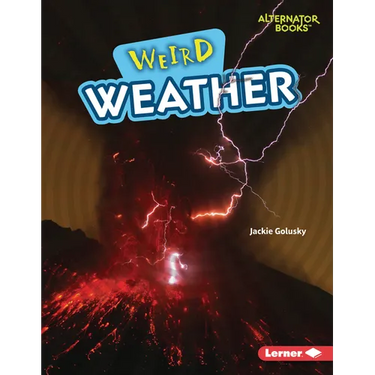 Weird Weather