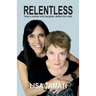 Relentless: How a mother and daughter defied the odds