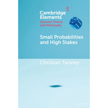 Small Probabilities and High Stakes