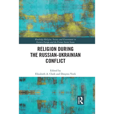 Religion During the Russian Ukrainian Conflict