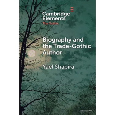 Biography and the Trade-Gothic Author: The Case of Isabella Kelly