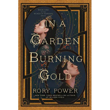 In a Garden Burning Gold: Book One of the Wind-Up Garden Series