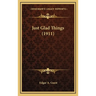 Just Glad Things (1911)