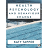 Health Psychology and Behaviour Change: From Science to Practice