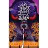 The Gay Teen's Guide to Defeating a Siren: Book 3: Sanctuary