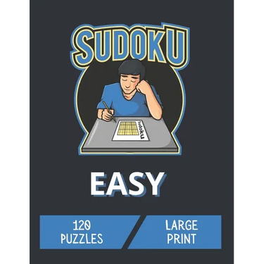 Sudoku Easy: 120 Large Print Easy Sudoku for Beginners with Solutions - Simple Puzzle Book for Adults