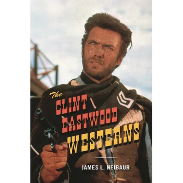 The Clint Eastwood Westerns