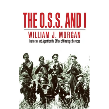 The O.S.S. and I