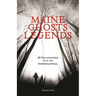 Maine Ghosts & Legends: 30 Encounters with the Supernatural