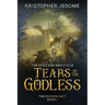 Tears of the Godless