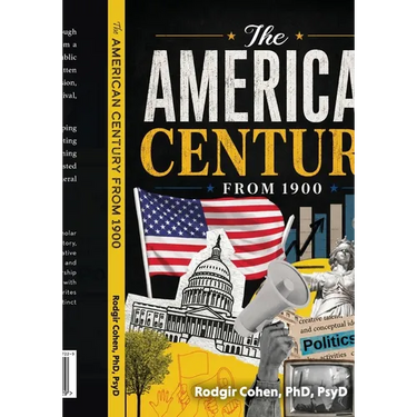 The American Century: A History of the United States from 1900 to the Pandemic