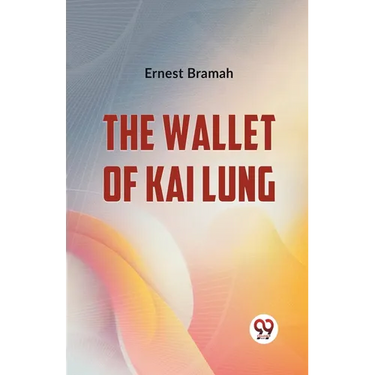The Wallet Of Kai Lung