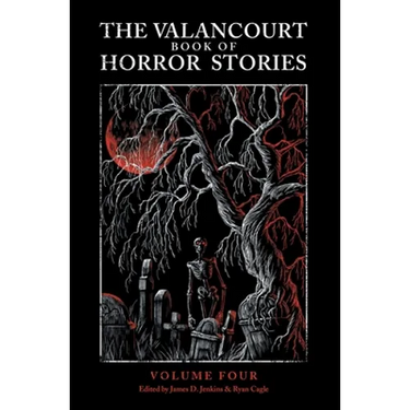 The Valancourt Book of Horror Stories, volume 4