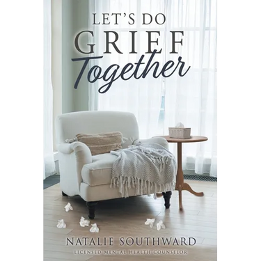 Let's Do Grief Together