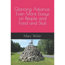 Glancing Askance: Even More Essays on People and Food and Stuff