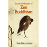 Toward a Philosophy of Zen Buddhism