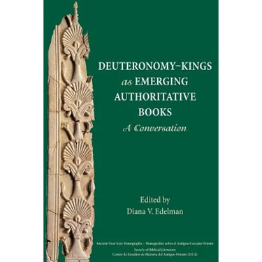 Deuteronomy-Kings as Emerging Authoritative Books: A Conversation