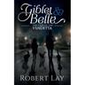 Giblet & Belle - The Case Of The Vendetta