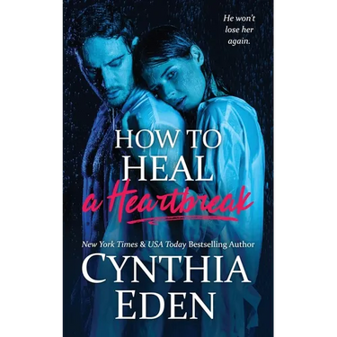How To Heal A Heartbreak