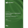 Feature Papers in Agriculture Technology: Using Computer Simulation for Agricultural Machinery Design and Development