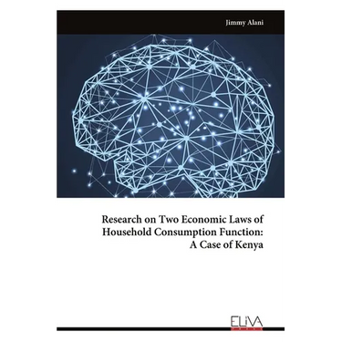 Research on Two Economic Laws of Household Consumption Function: A Case of Kenya