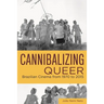 Cannibalizing Queer: Brazilian Cinema from 1970 to 2015