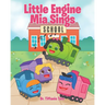 Little Engine Mia Sings