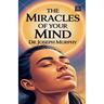 The Miracles of Your Mind