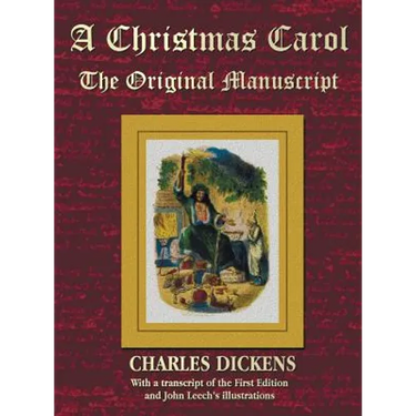 A Christmas Carol - The Original Manuscript in Original Size - With Original Illustrations