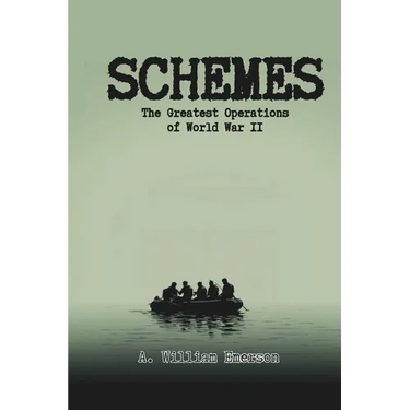 Schemes: The Greatest Operations of World War 2
