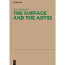 The Surface and the Abyss: Nietzsche as Philosopher of Mind and Knowledge