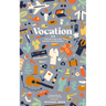 Vocation: The Setting for Human Flourishing
