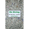 On Giving: The Tithe then and now