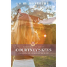 Courtney's Keys: Unlocking the secrets of the heart
