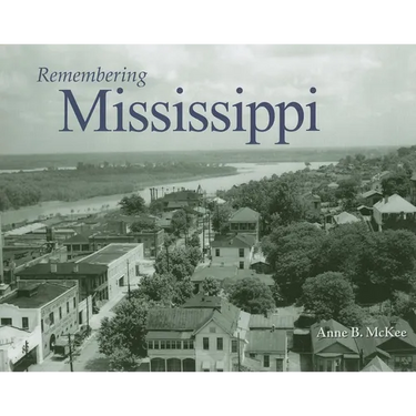 Remembering Mississippi