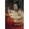 Like a Fish Denied a River